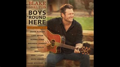 Paroles et traduction Blake Shelton : Boys Round Here (Ft. Pistol ...